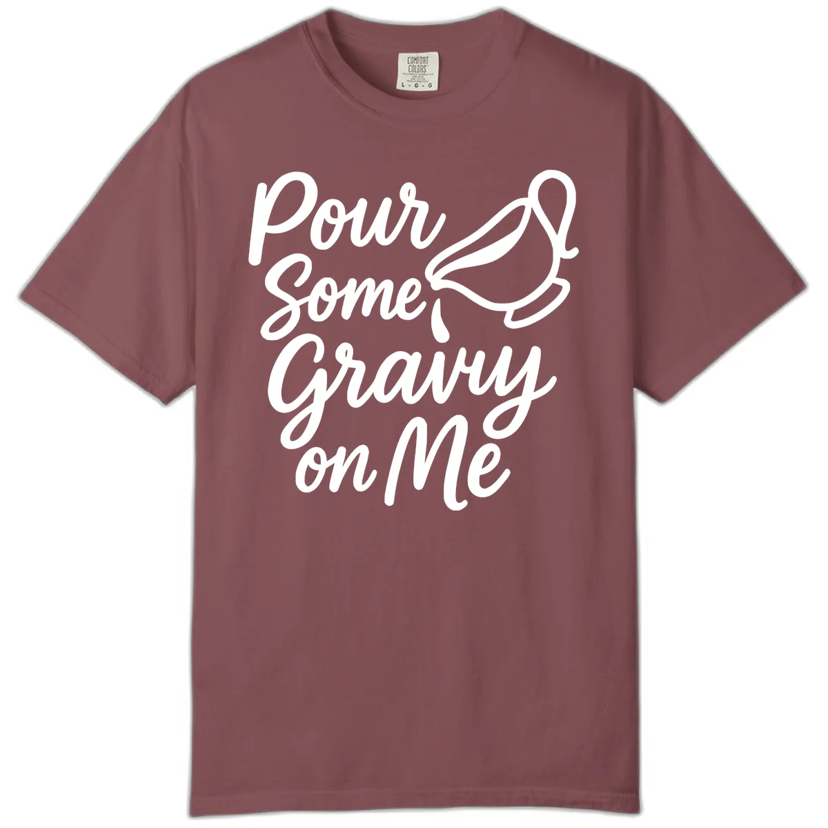 Pour Some Gravy On Me Comfort Color in Brick
