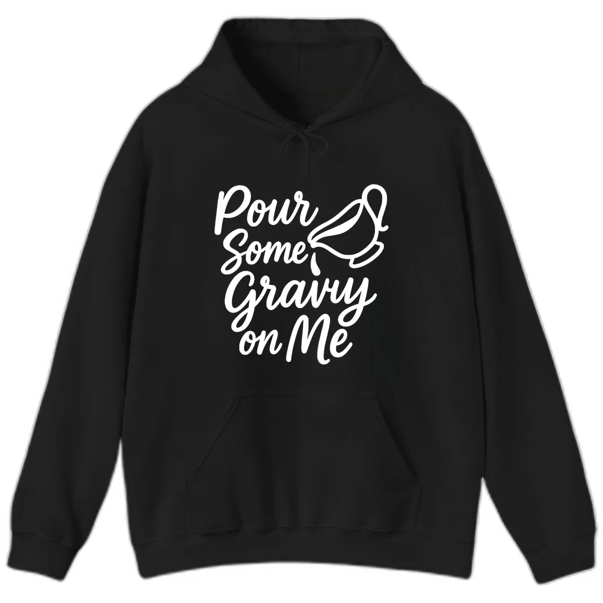 Pour Some Gravy On Me Hoodie in Black