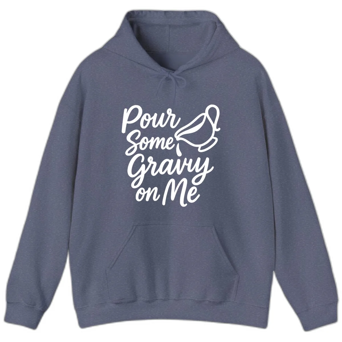 Pour Some Gravy On Me Hoodie in Heather Navy