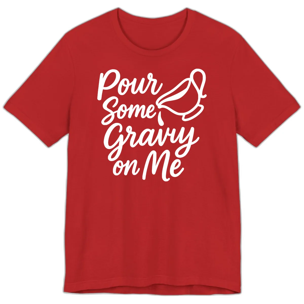 Pour Some Gravy On Me Premium T-Shirt in Red