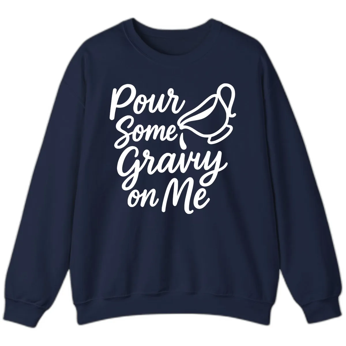 Pour Some Gravy On Me Sweatshirt in Navy