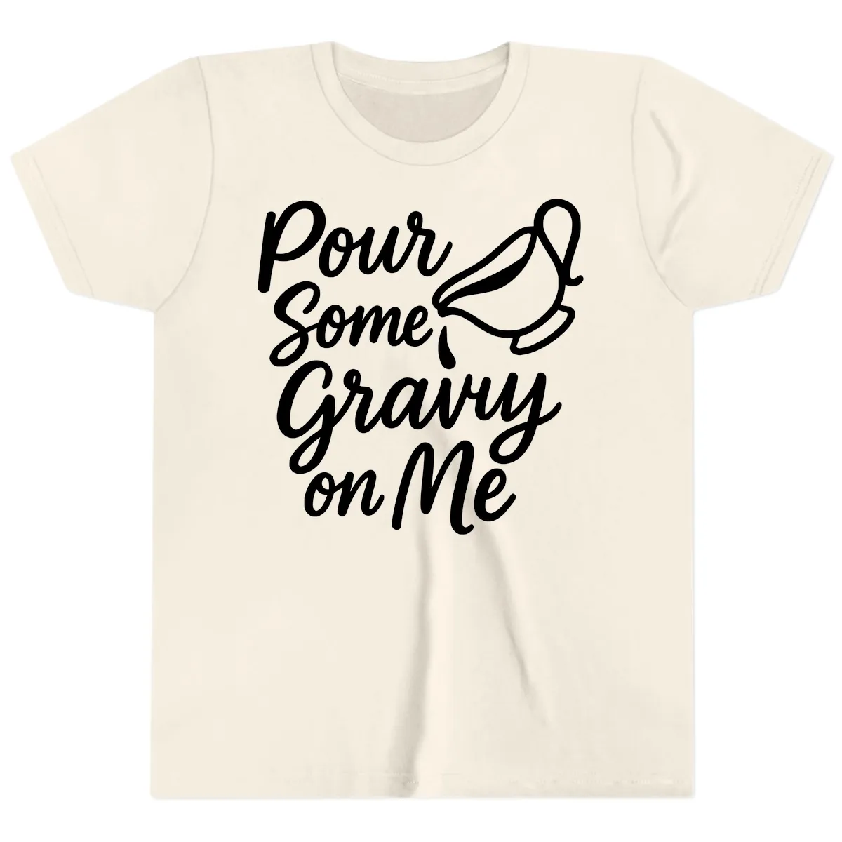 Pour Some Gravy On Me Youth T-Shirt in Natural