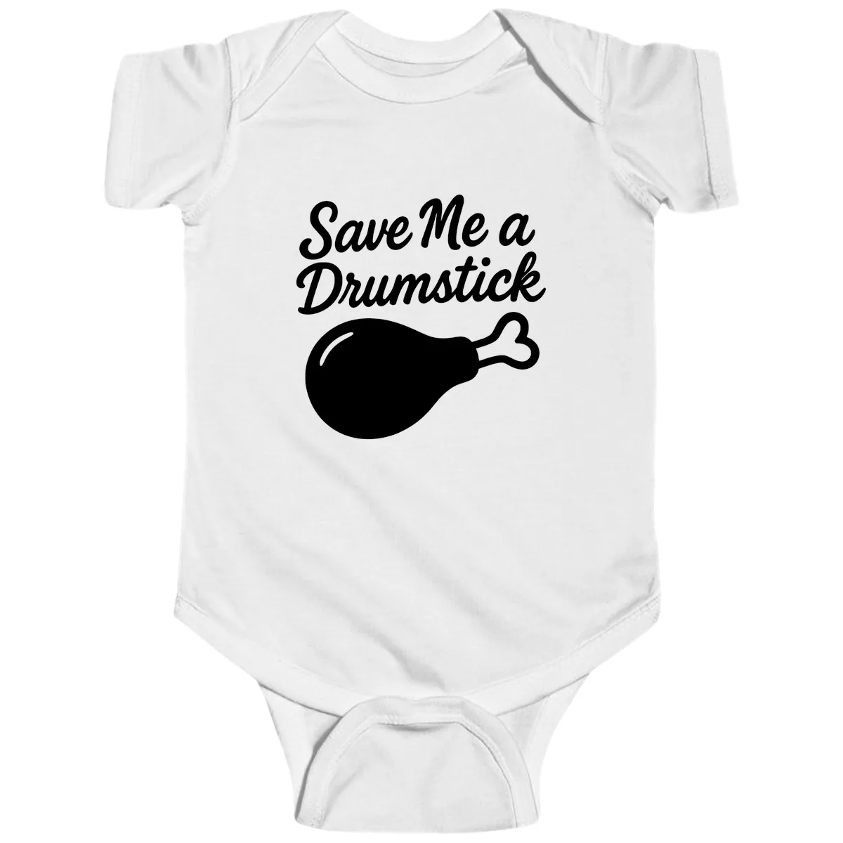 Save Me A Drumstick Thanksgiving Quote Baby Onesie in White