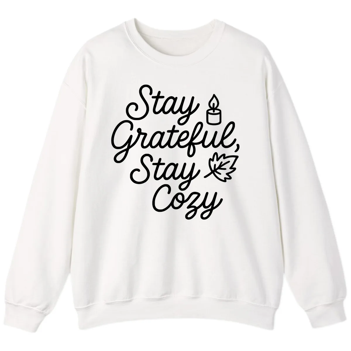 Stay Grateful Stay Cozy Fall Phrase Sweatshirt in White