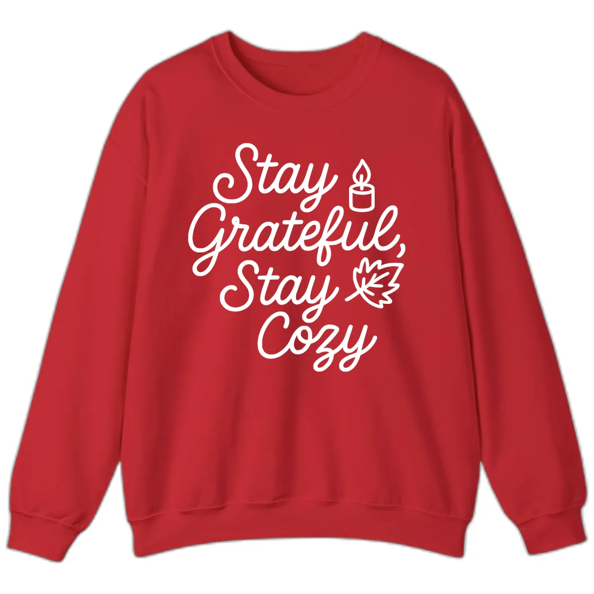 Stay Grateful Stay Cozy Fall Phrase Sweatshirt in Red