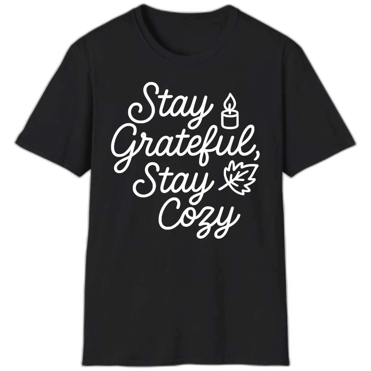 Stay Grateful Stay Cozy Fall Phrase T-Shirt in Black