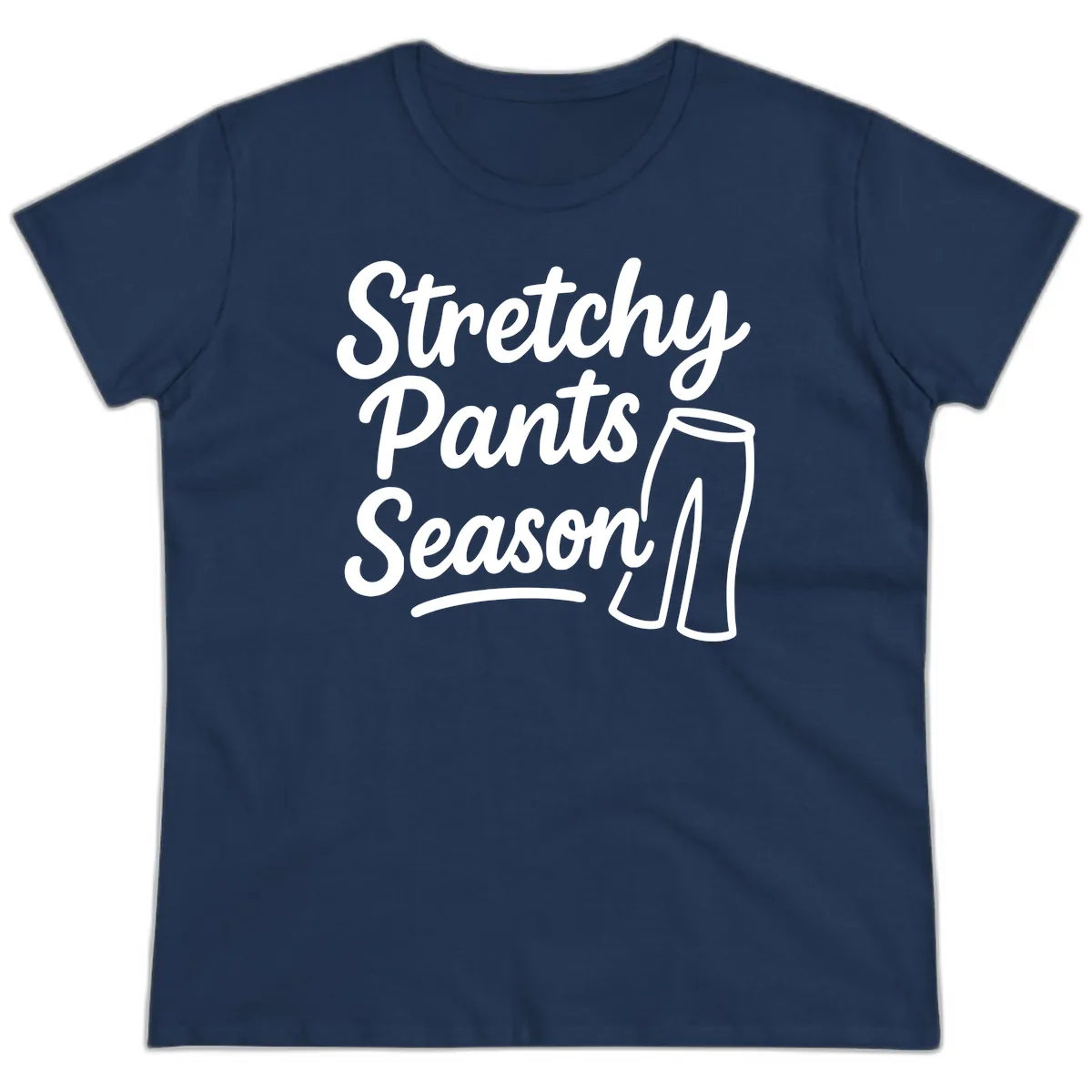 Stretchy Pants Season Typography Ladies Tee in Navy