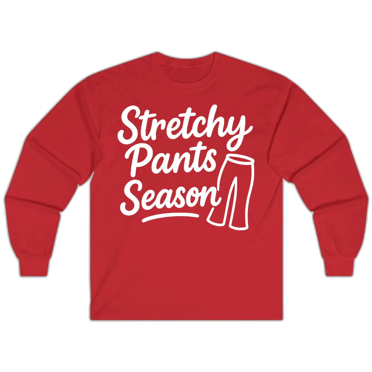 Stretchy Pants Season Typography Long Sleeve in Red