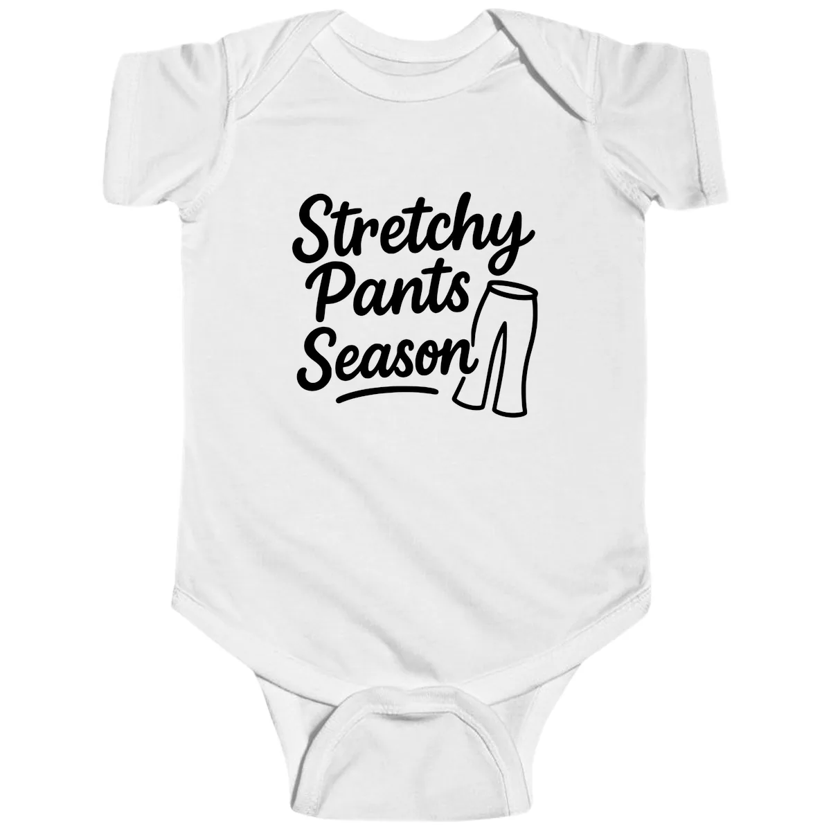 Stretchy Pants Season Typography Baby Onesie in White