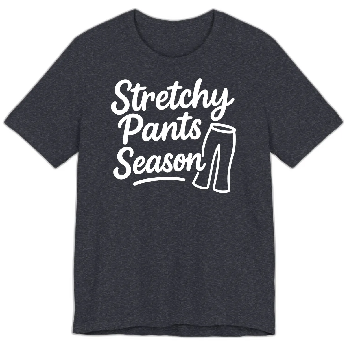 Stretchy Pants Season Typography Premium T-Shirt in Heather Navy