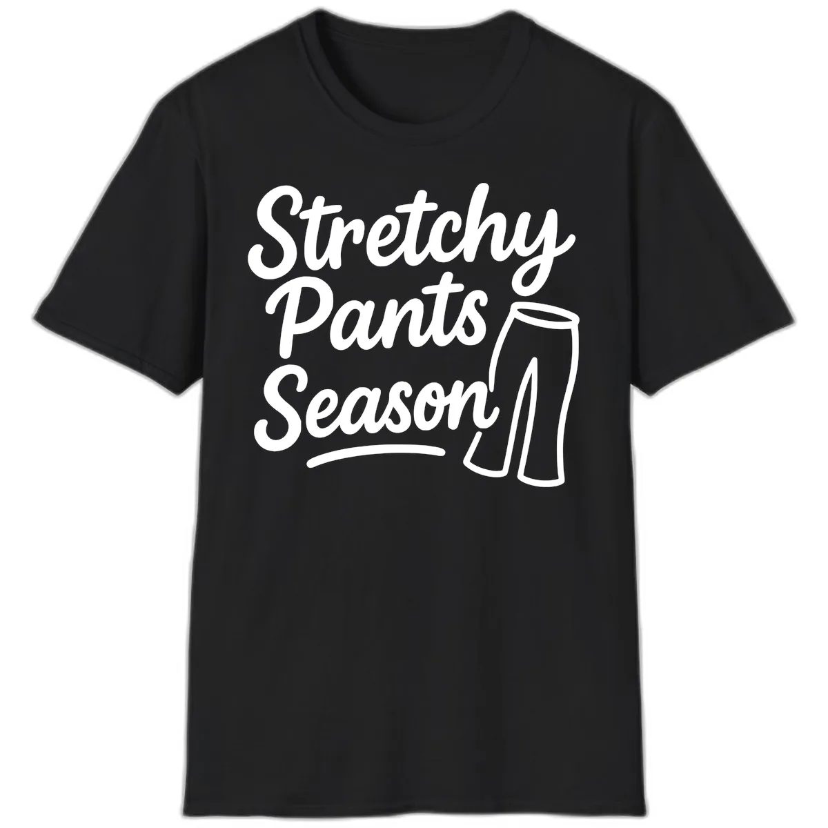 Stretchy Pants Season Typography T-Shirt in Black