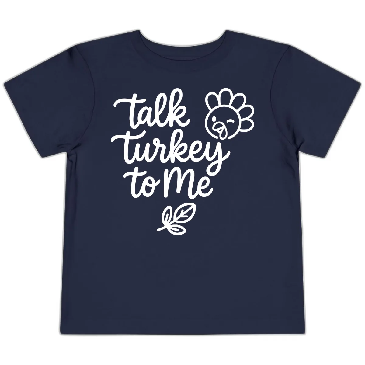 Talk Turkey To Me Thanksgiving Phrase Toddler T-Shirt in Navy