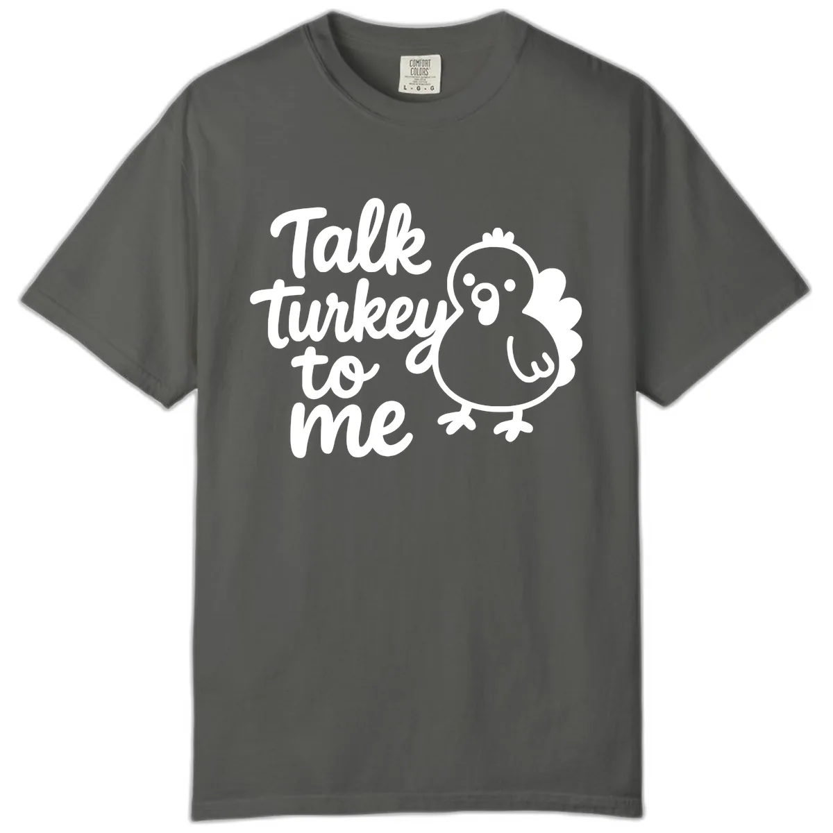 Talk Turkey To Me Thanksgiving Graphic Comfort Color in Pepper