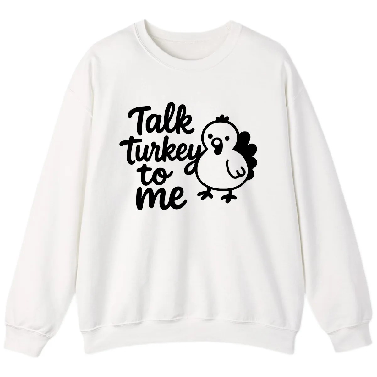 Talk Turkey To Me Thanksgiving Graphic Sweatshirt in White