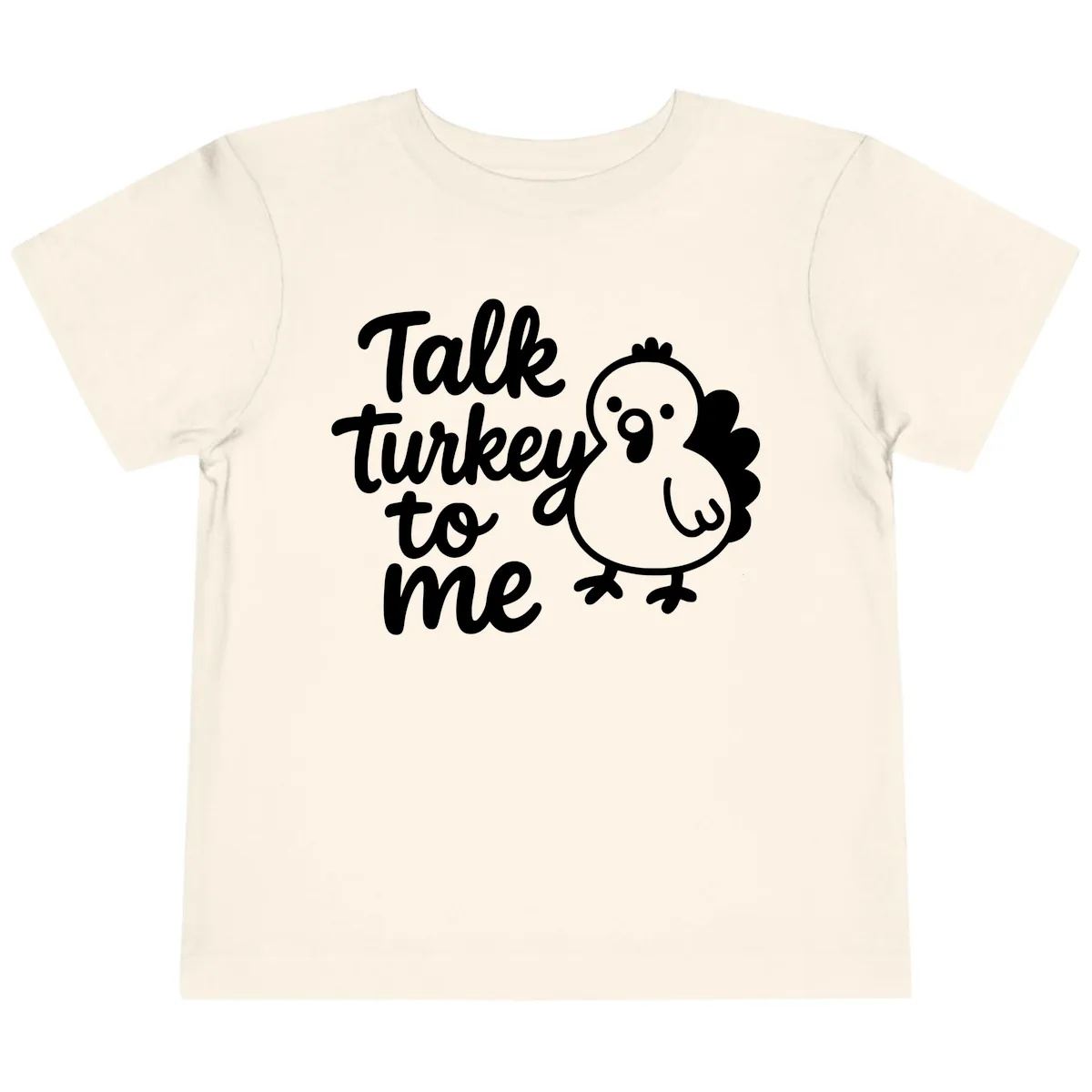 Talk Turkey To Me Thanksgiving Graphic Toddler T-Shirt in Natural