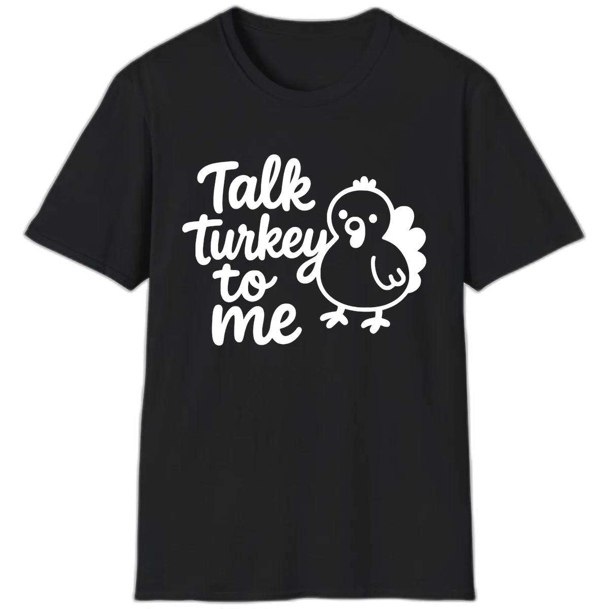Talk Turkey To Me Thanksgiving Graphic T-Shirt in Black