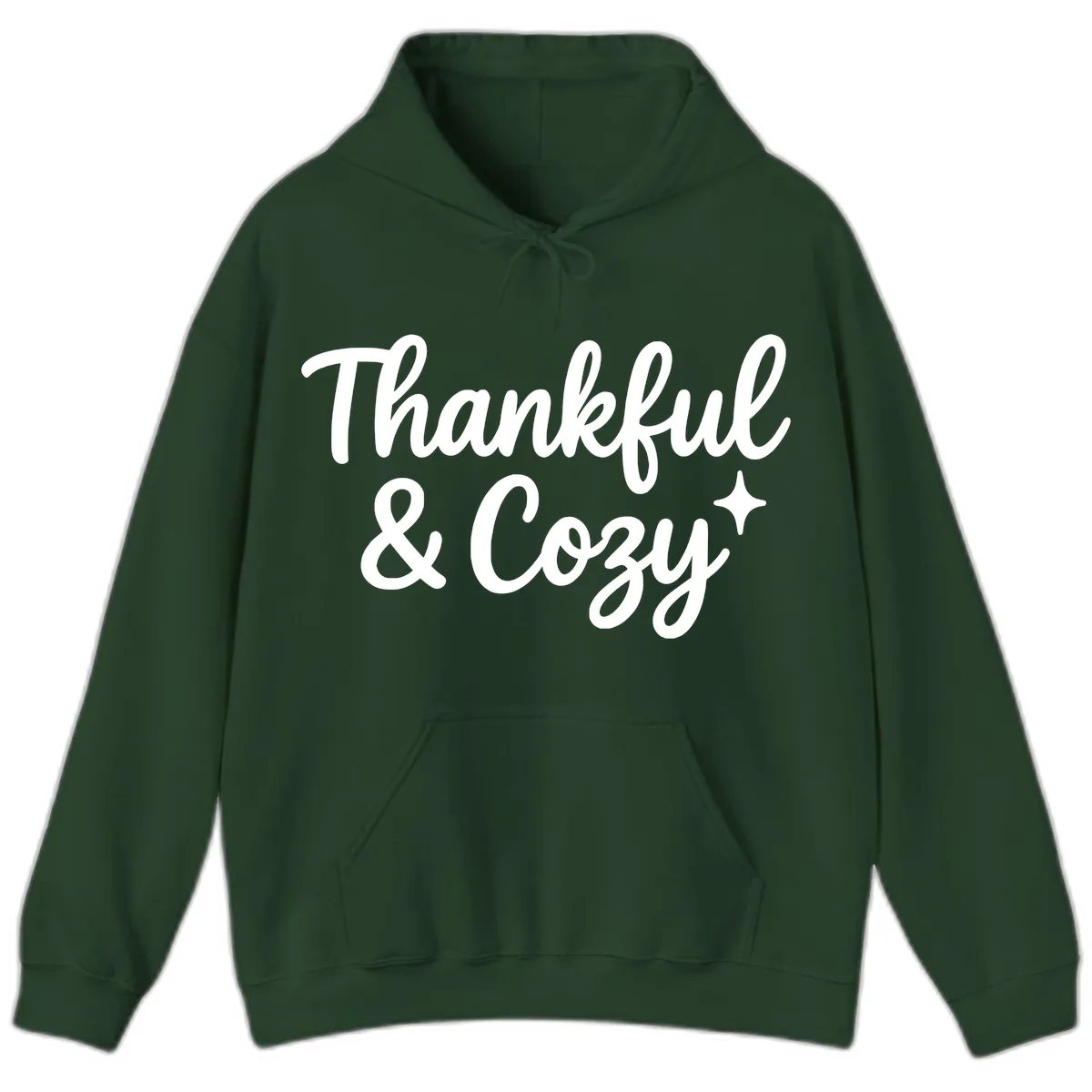 Thankful And Cozy Script Design Hoodie in Forest Green