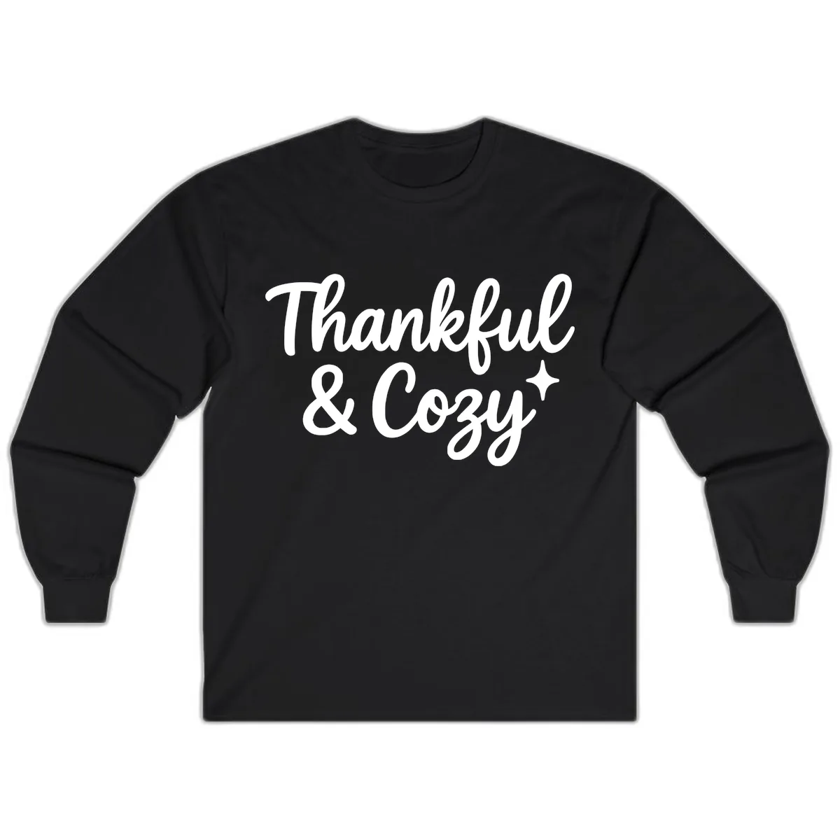 Thankful And Cozy Script Design Long Sleeve in Black