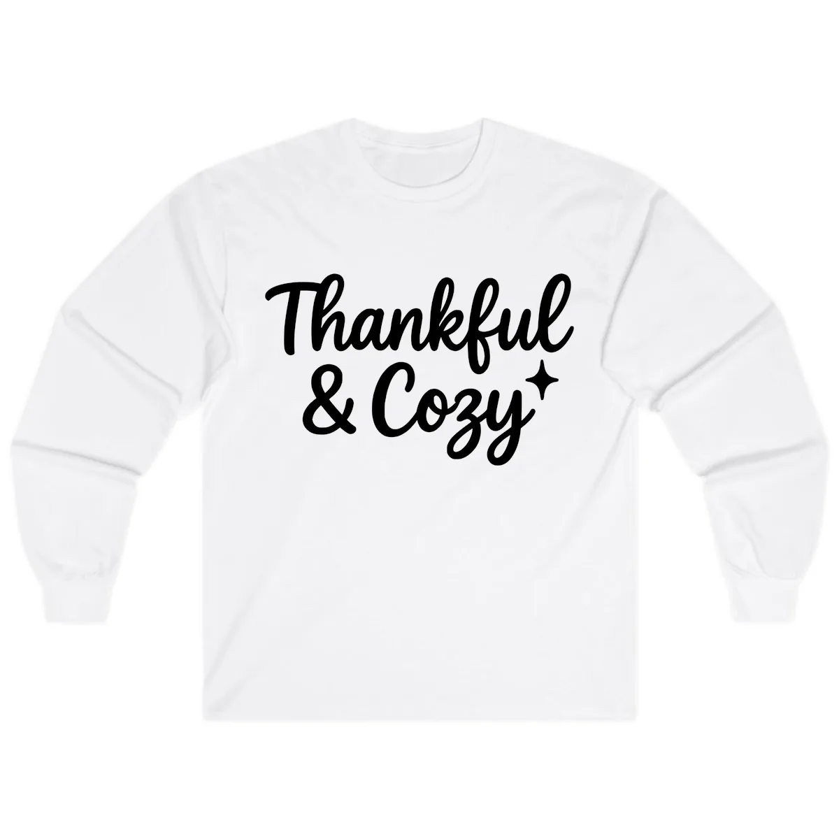 Thankful And Cozy Script Design Long Sleeve in White