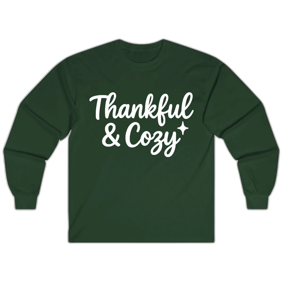 Thankful And Cozy Script Design Long Sleeve in Forest Green