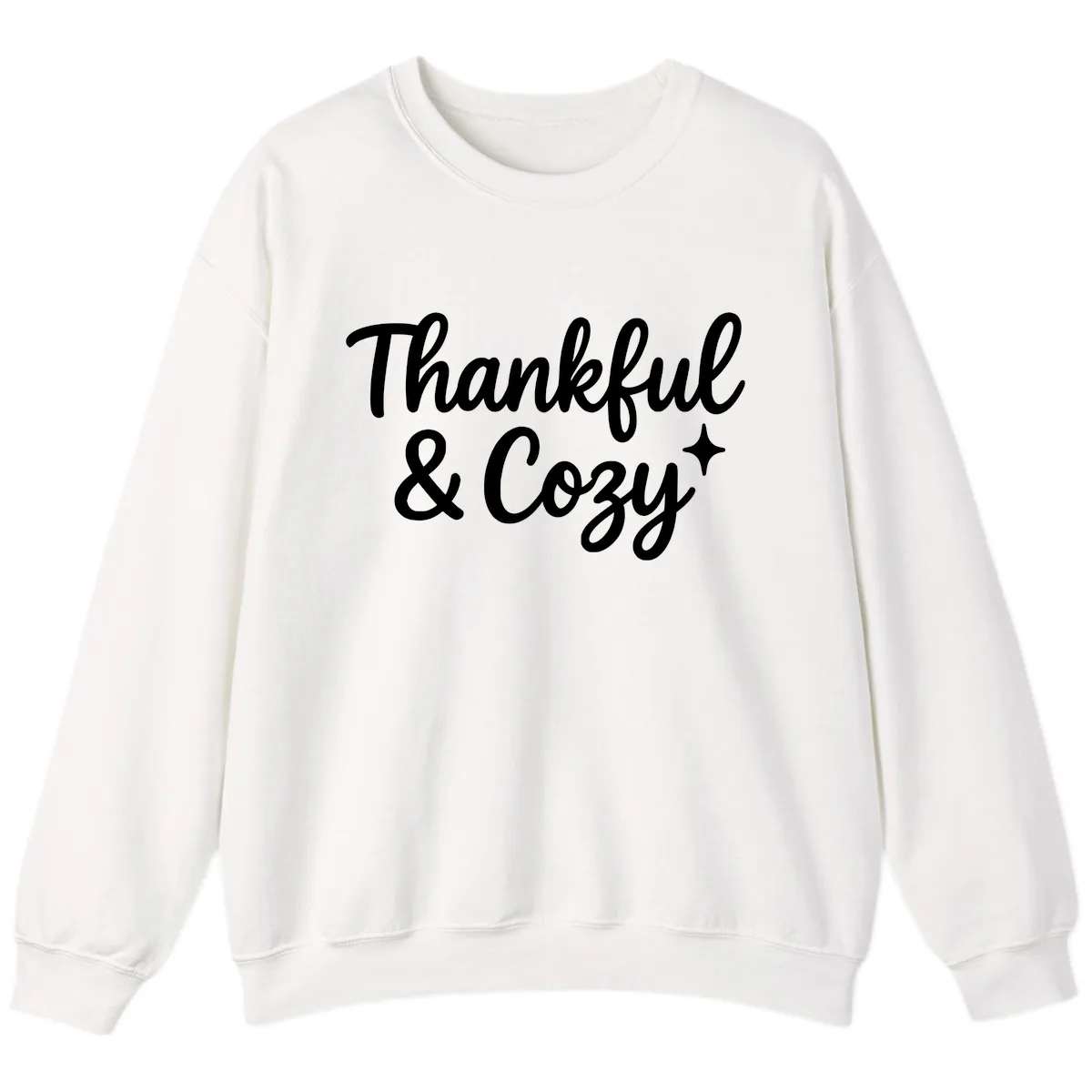 Thankful And Cozy Script Design Sweatshirt in White
