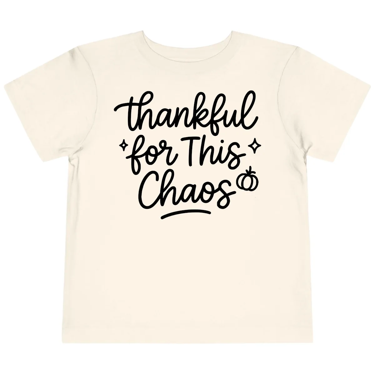 Thankful For This Chaos Typography Toddler T-Shirt in Natural