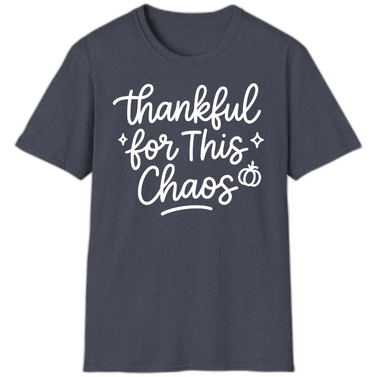 Thankful For This Chaos Typography T-Shirt in Heather Navy