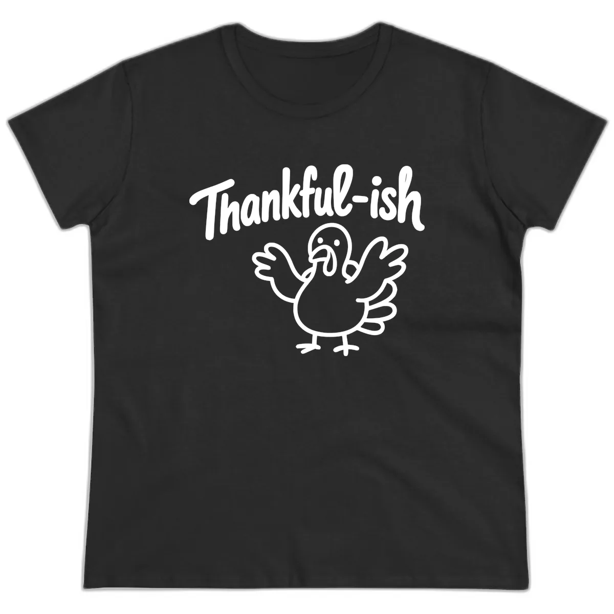 Thankful-ish Turkey Design Ladies Tee in Black