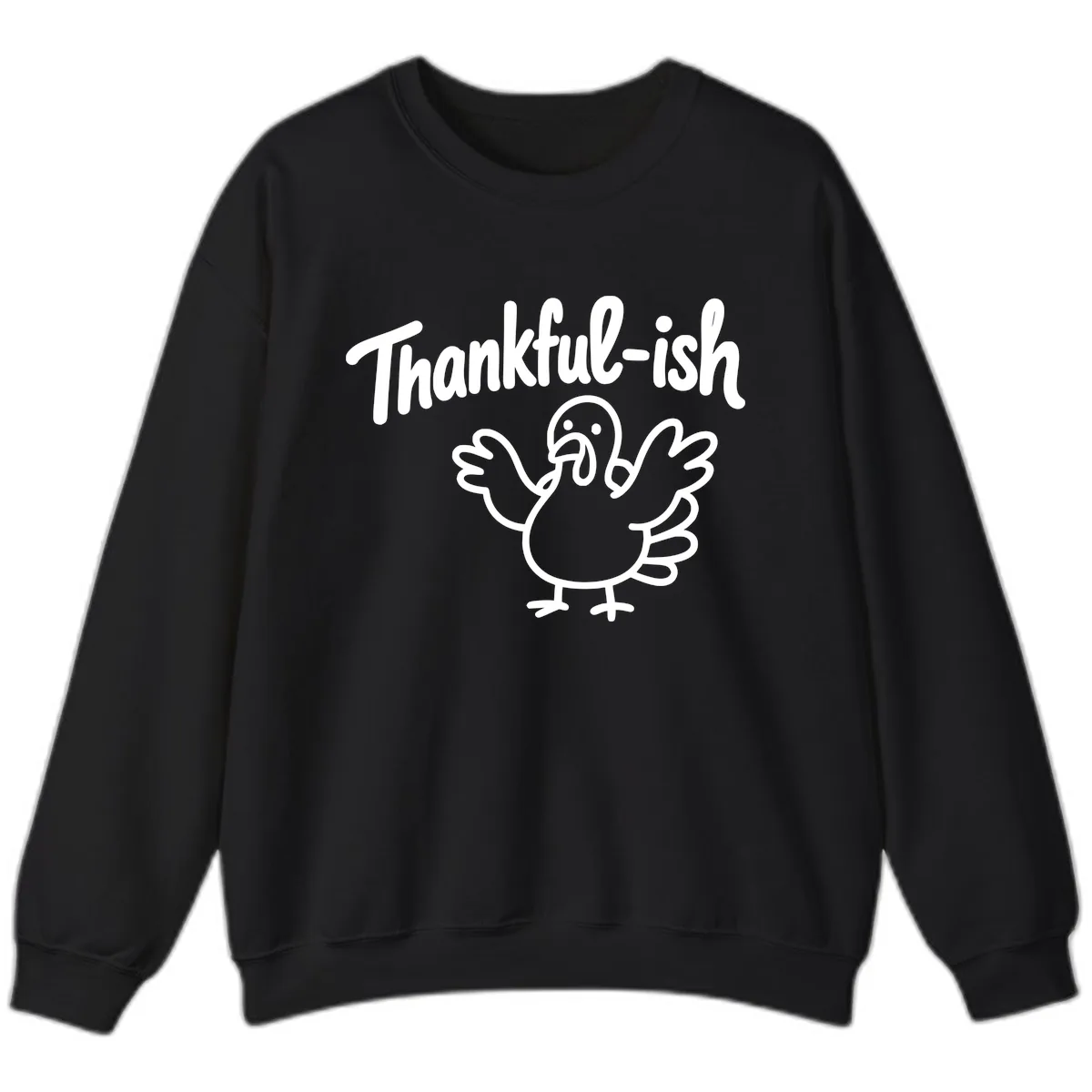 Thankful-ish Turkey Design Sweatshirt in Black