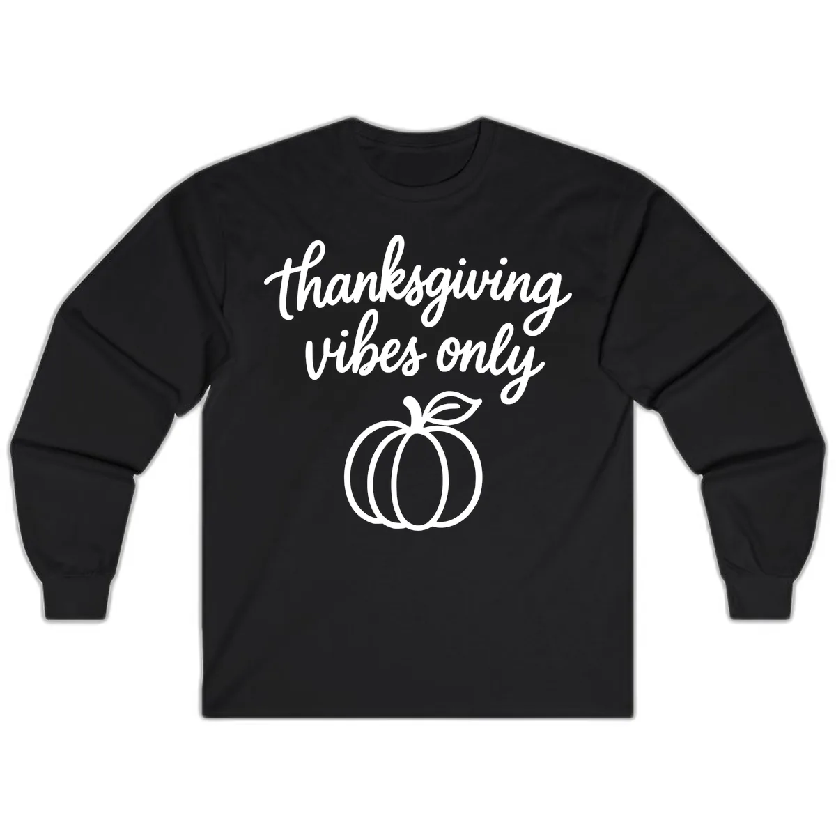 Thanksgiving Vibes Only Long Sleeve in Black