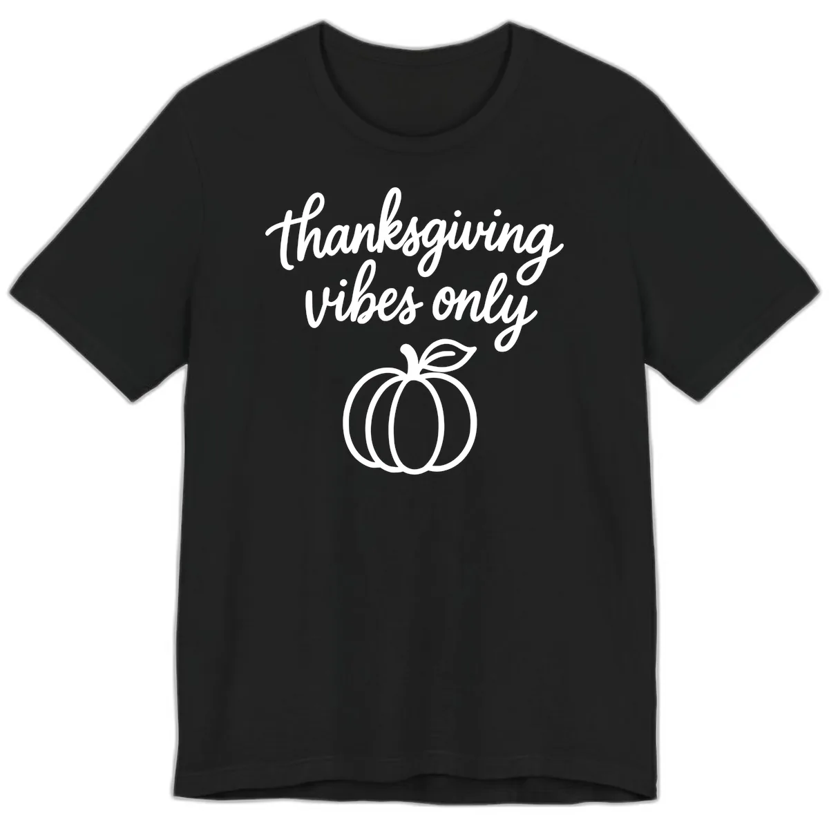 Thanksgiving Vibes Only Premium T-Shirt in Black