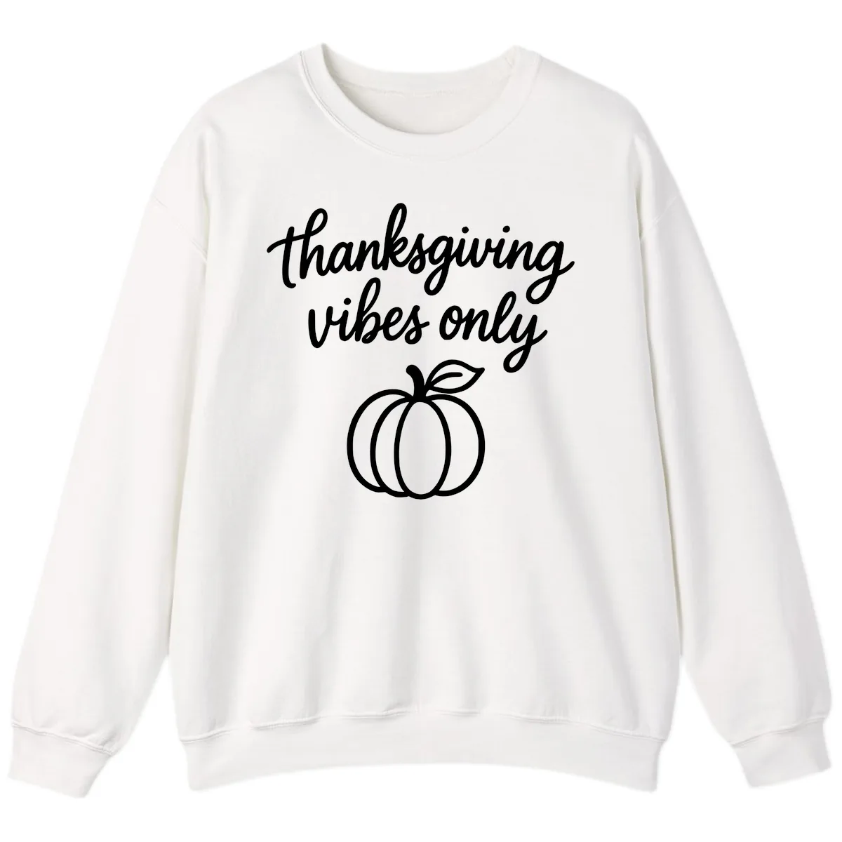 Thanksgiving Vibes Only Sweatshirt in White