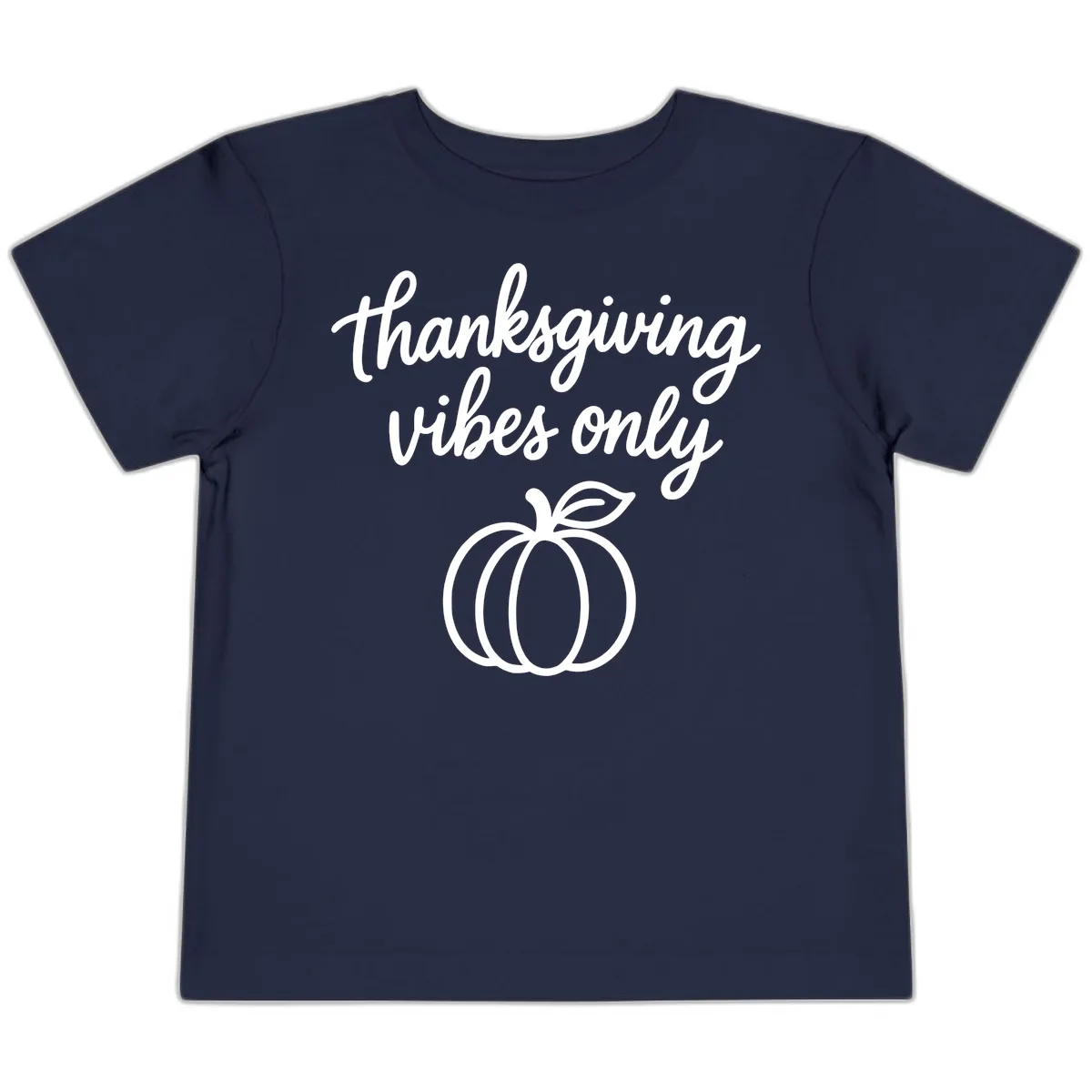 Thanksgiving Vibes Only Toddler T-Shirt in Navy