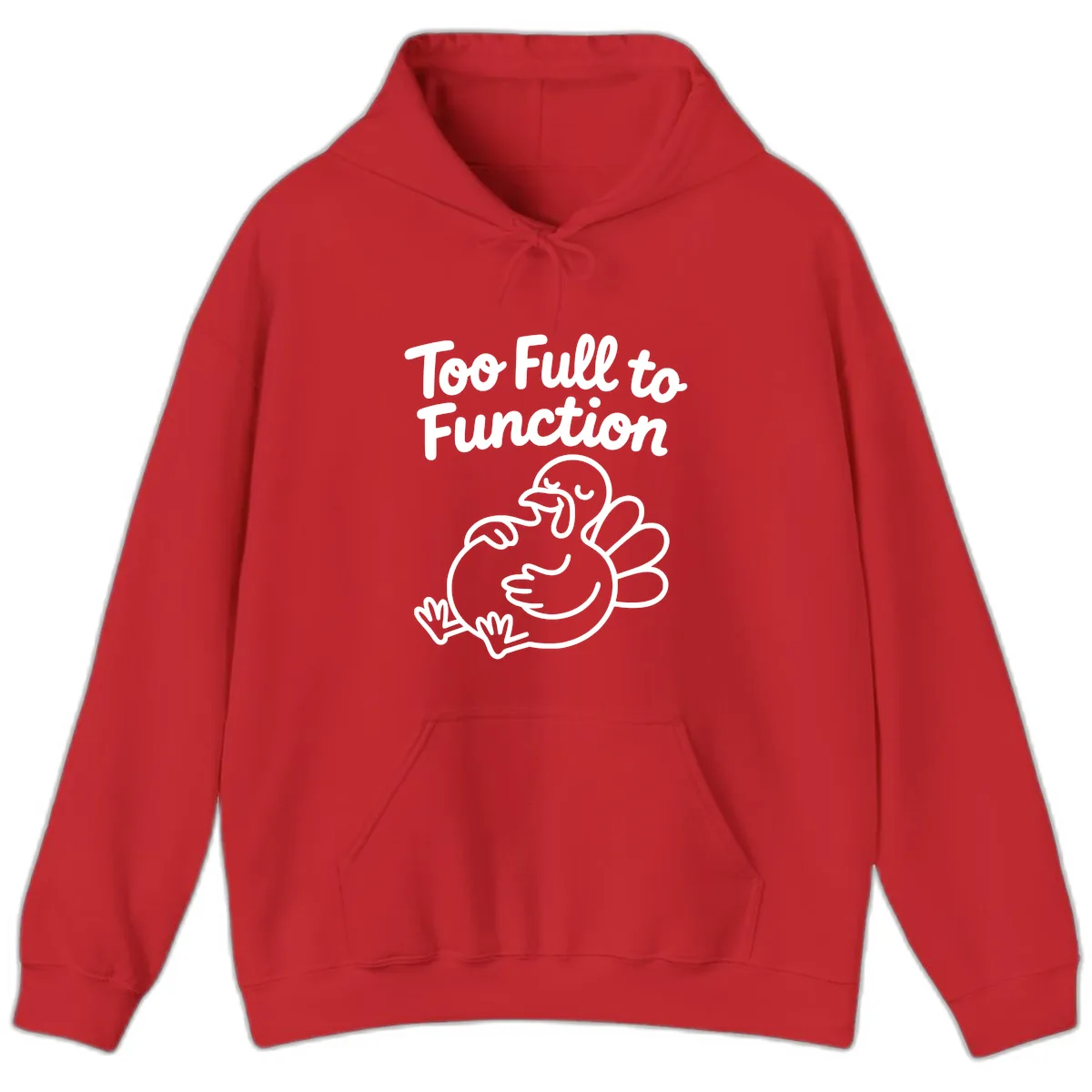 Too Full To Function Turkey Design Hoodie in Red