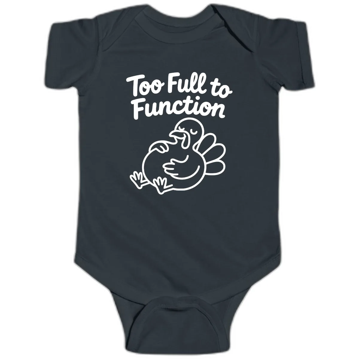 Too Full To Function Turkey Design Baby Onesie in Black