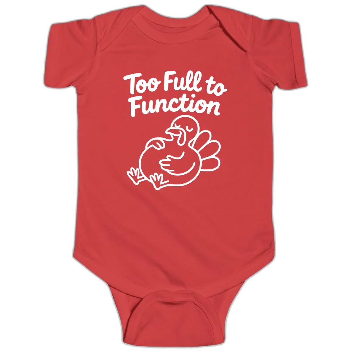 Too Full To Function Turkey Design Baby Onesie in Red