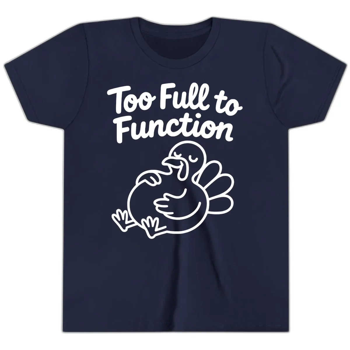 Too Full To Function Turkey Design Youth T-Shirt in Navy