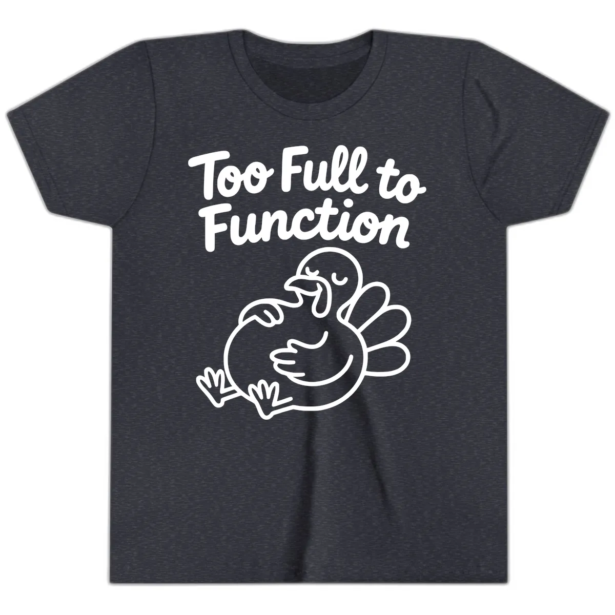 Too Full To Function Turkey Design Youth T-Shirt in Heather Navy