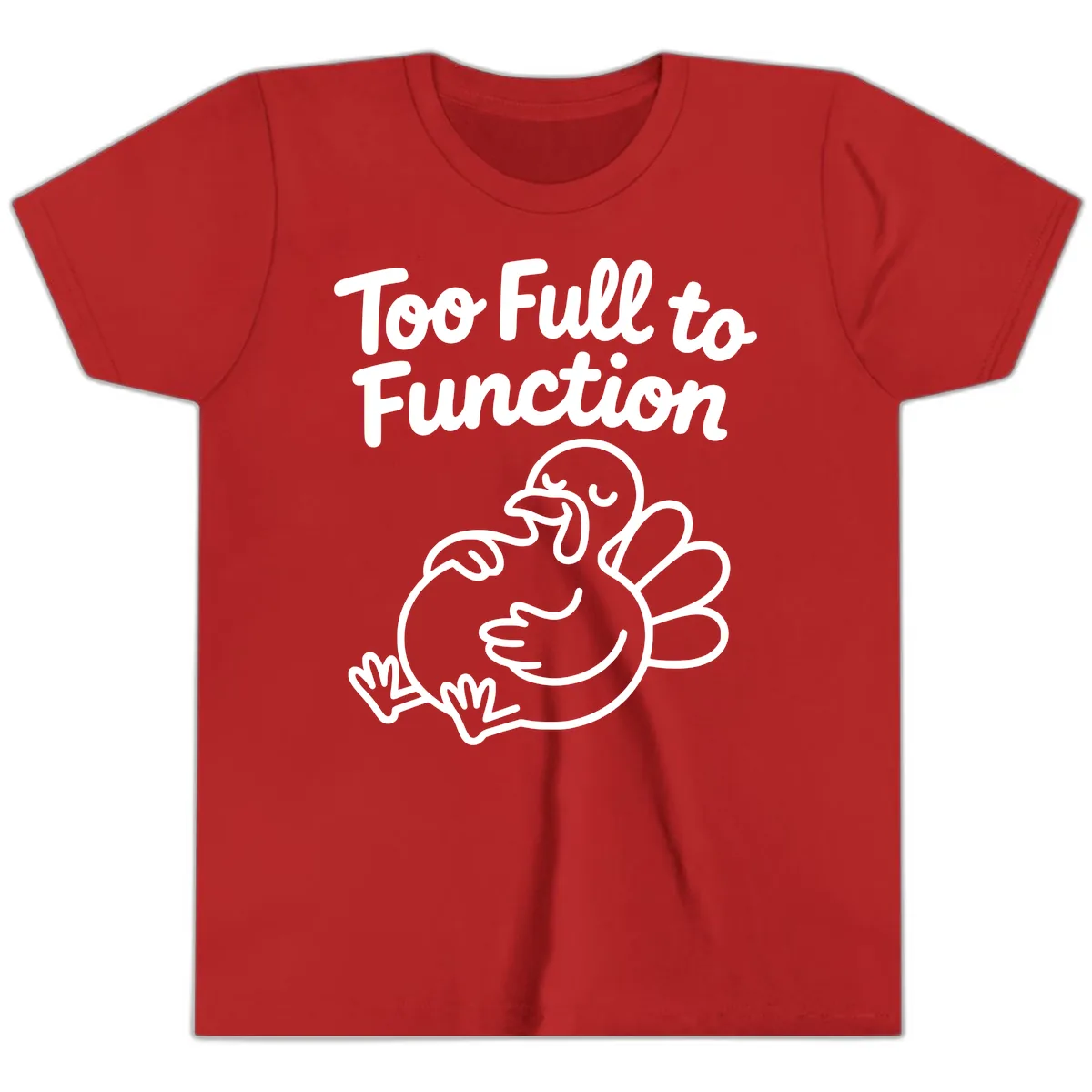 Too Full To Function Turkey Design Youth T-Shirt in Red