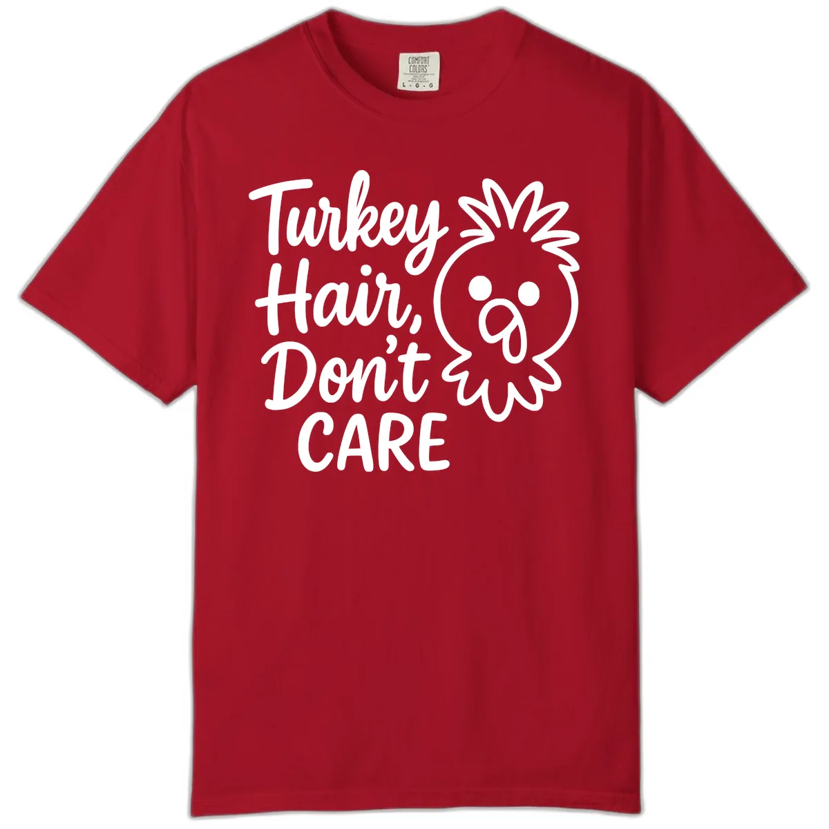 Turkey Hair Don't Care Comfort Color in Red