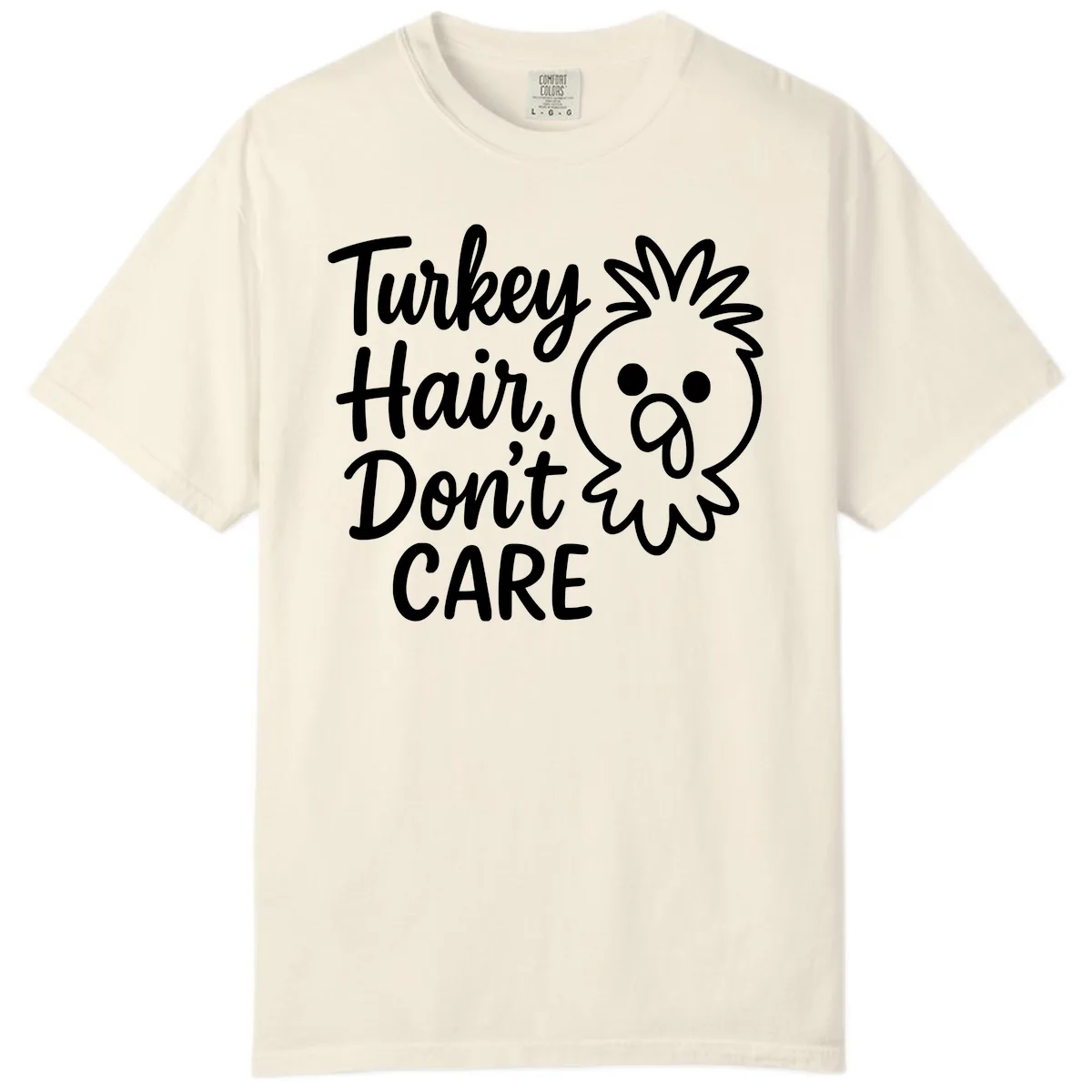 Turkey Hair Don't Care Comfort Color in Ivory