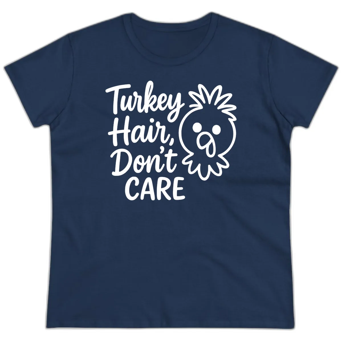 Turkey Hair Don't Care Ladies Tee in Navy