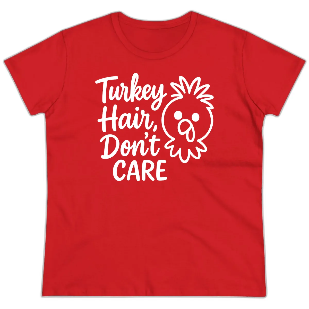 Turkey Hair Don't Care Ladies Tee in Red