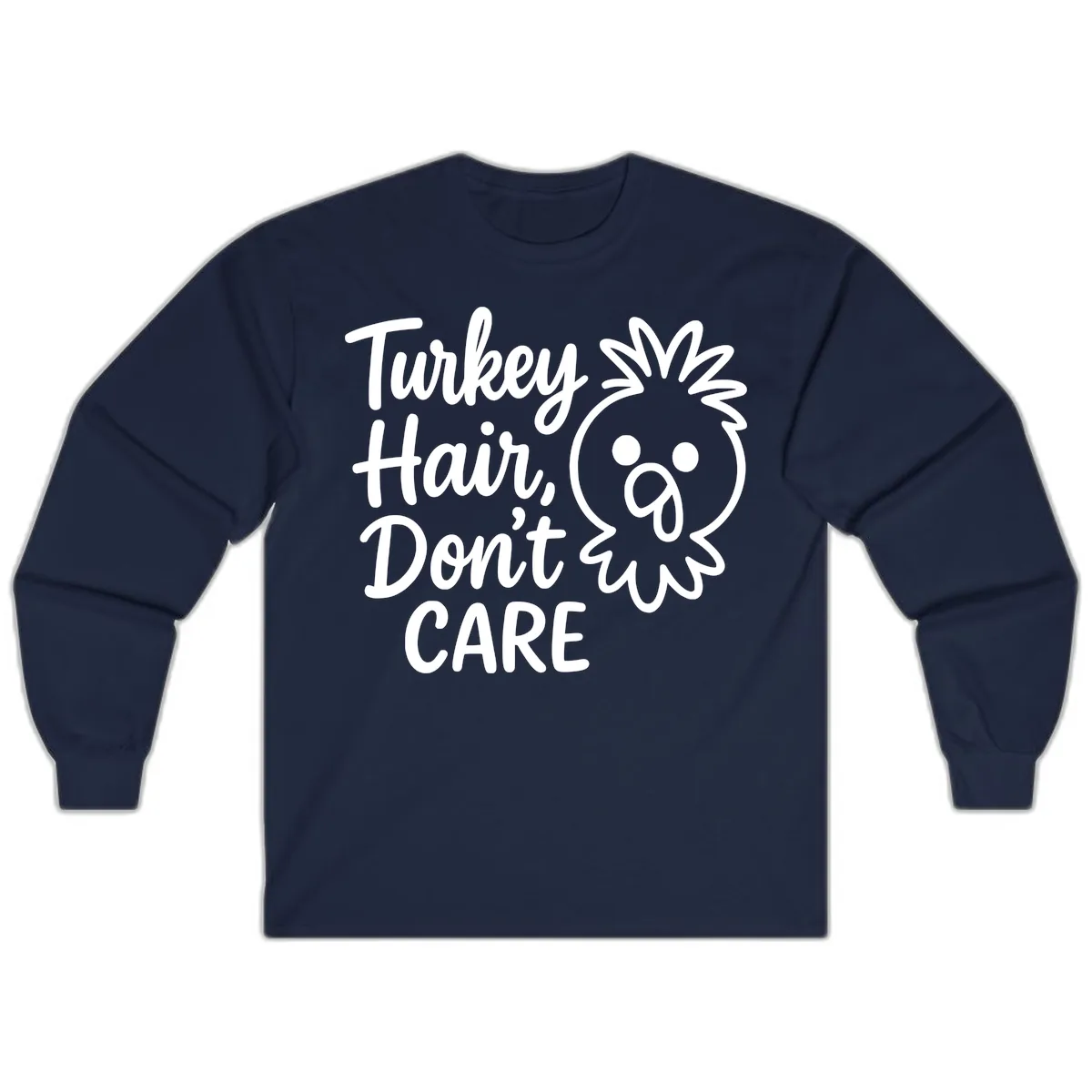 Turkey Hair Don't Care Long Sleeve in Navy