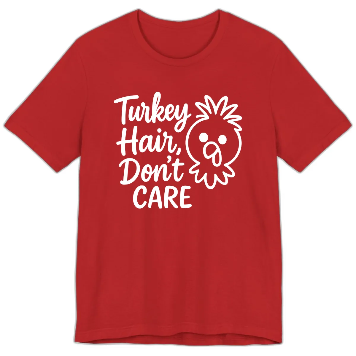 Turkey Hair Don't Care Premium T-Shirt in Red