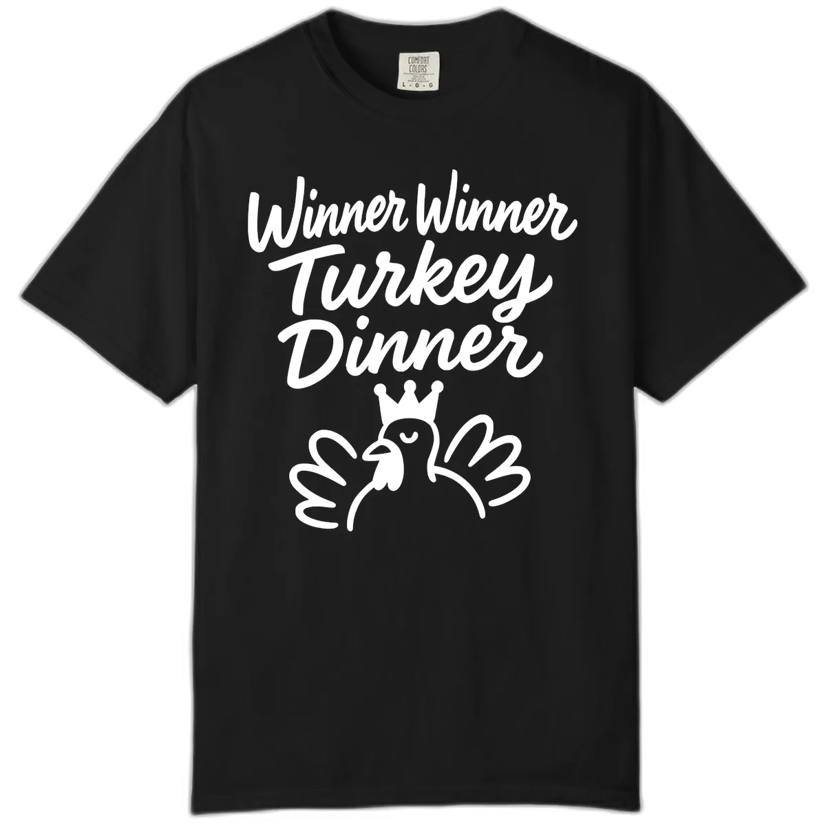 Winner Winner Turkey Dinner Celebration Comfort Color in Black