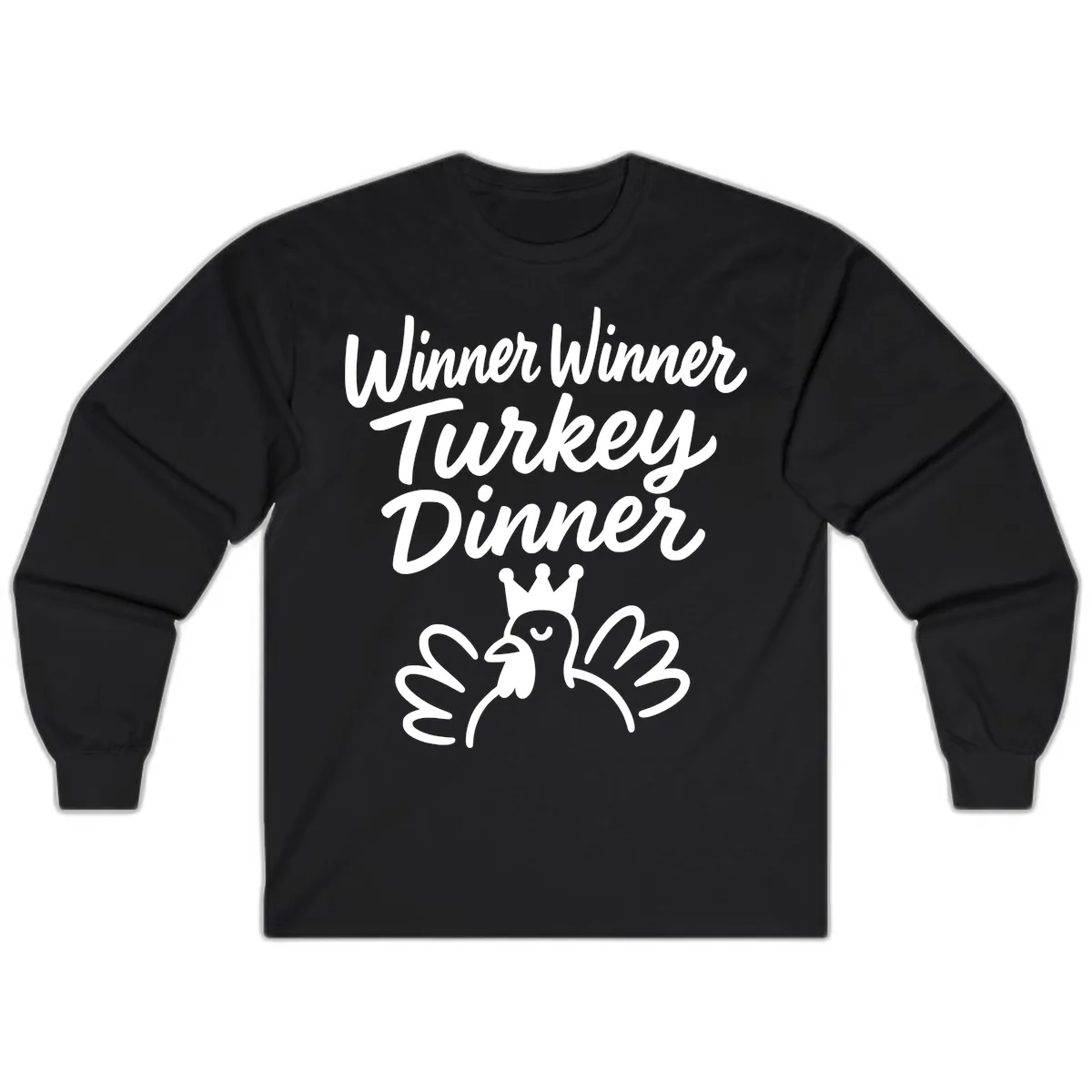 Winner Winner Turkey Dinner Celebration Long Sleeve in Black