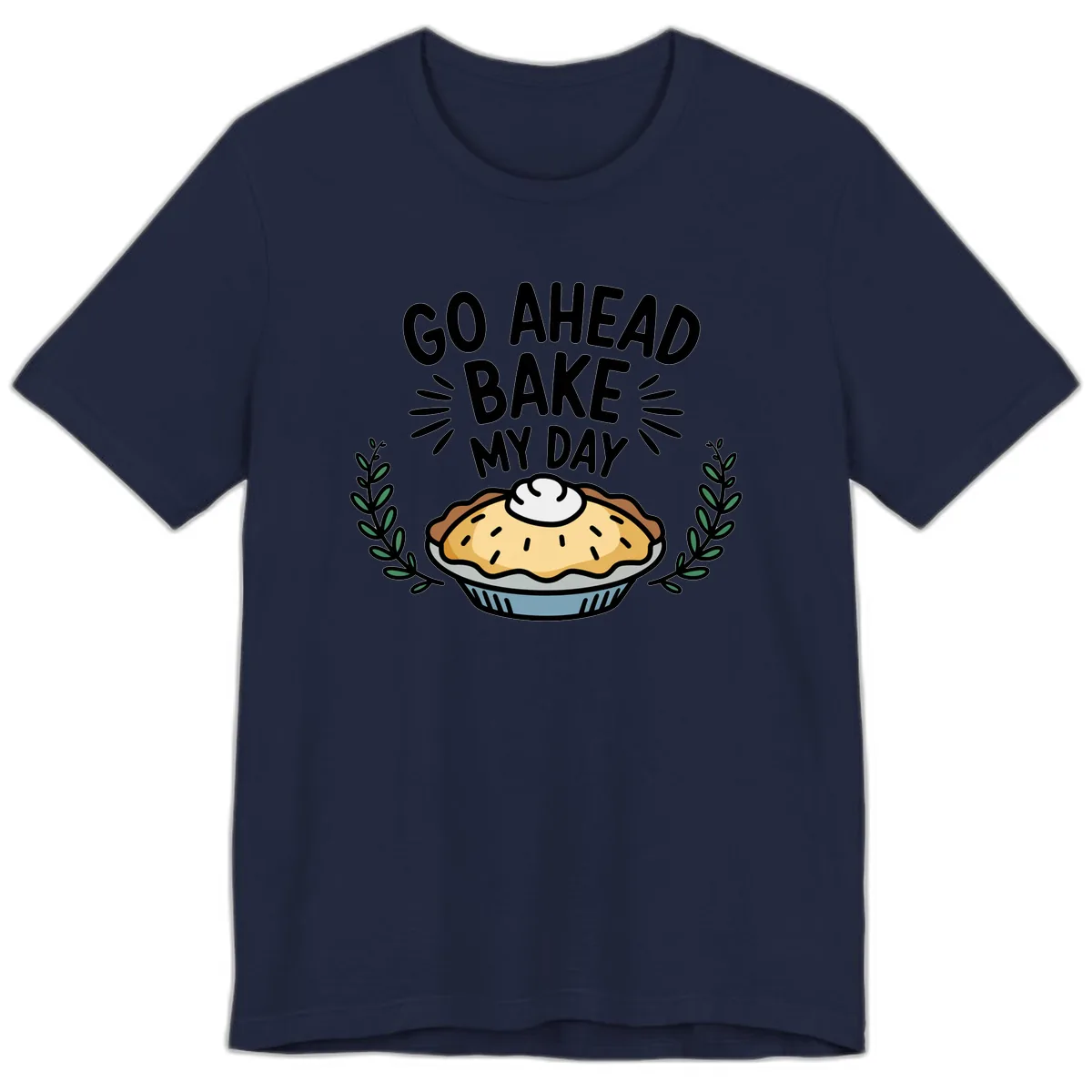 Go Ahead Bake My Day Pie Design Premium T-Shirt in Navy