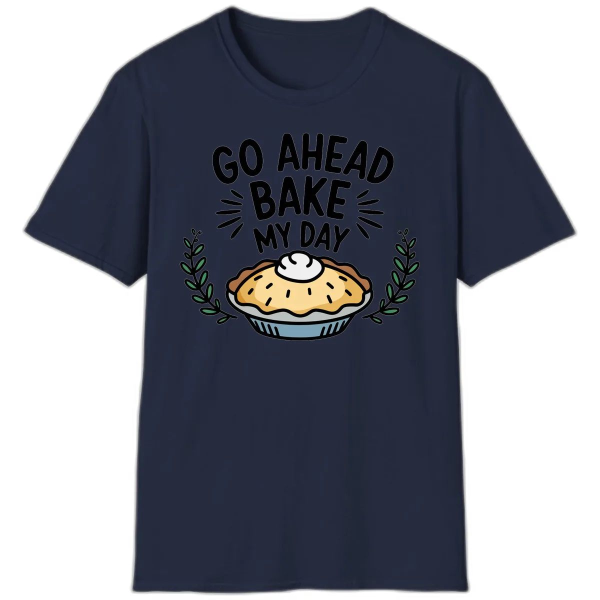 Go Ahead Bake My Day Pie Design T-Shirt in Navy