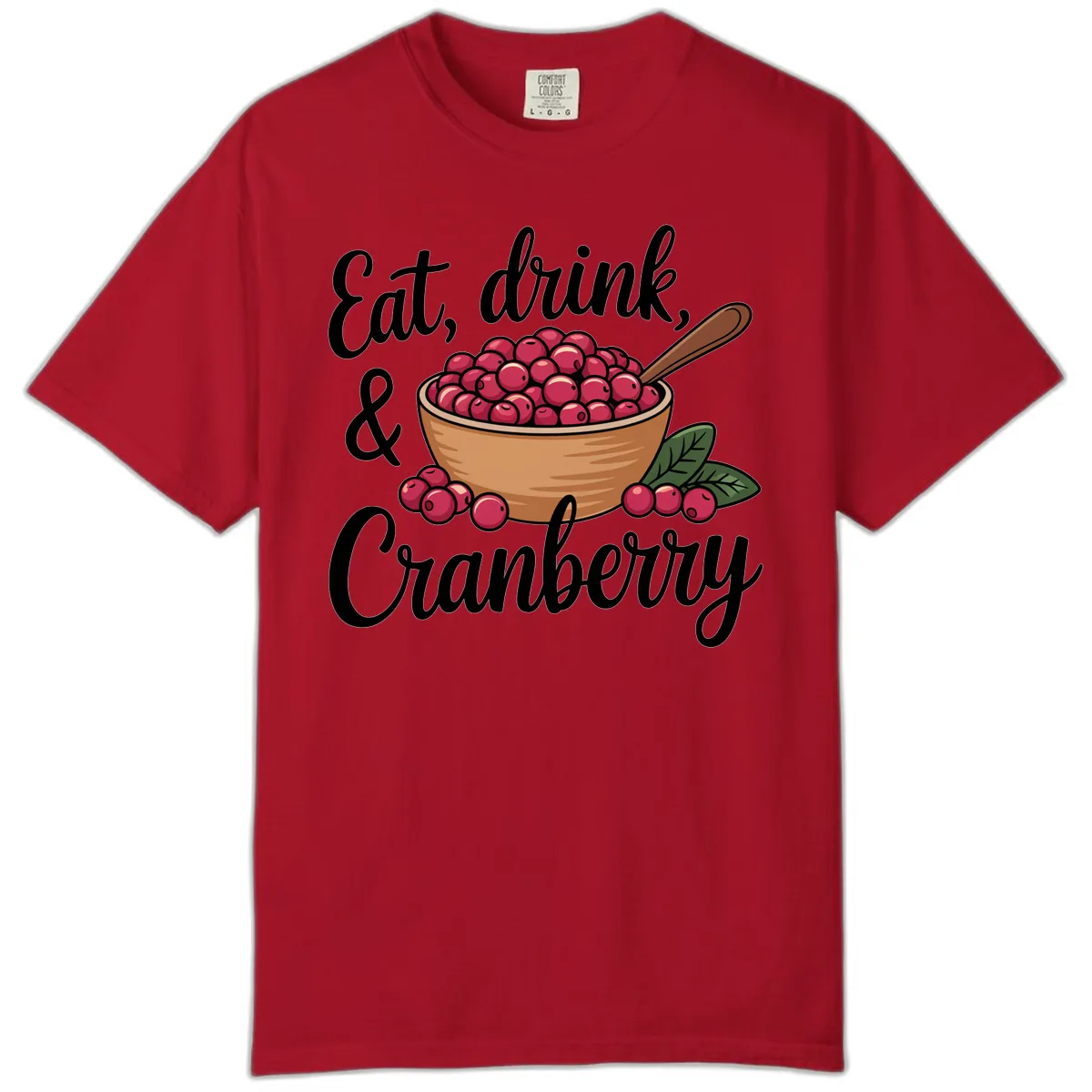 Eat Drink Cranberry Typography Design Comfort Color in Red